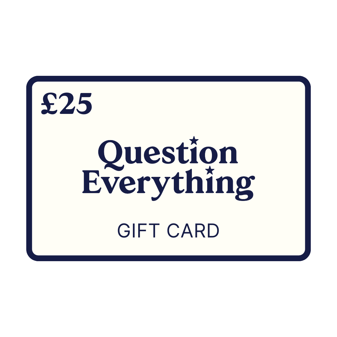 Question Everything Gift Card