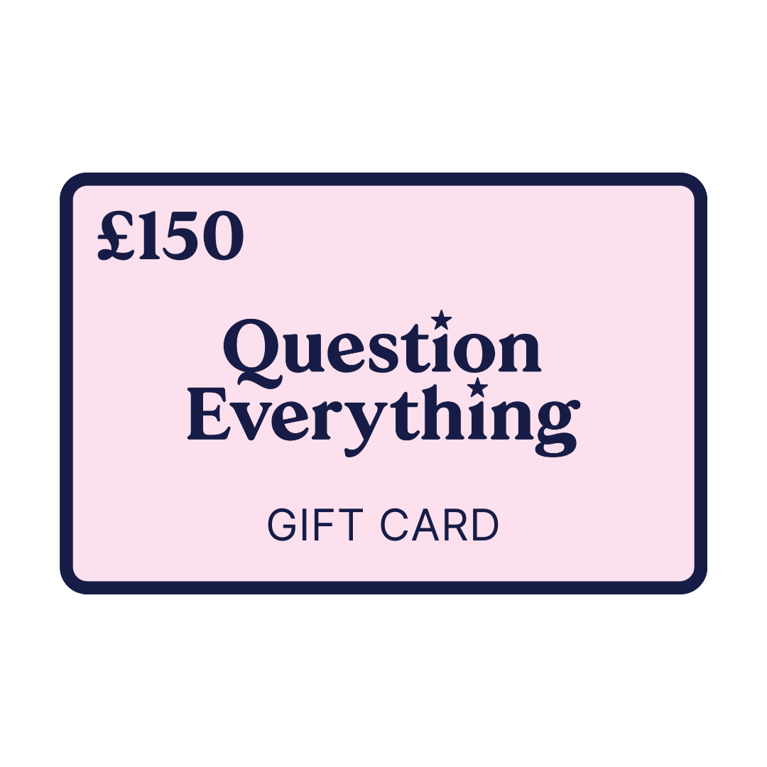 Question Everything Gift Card
